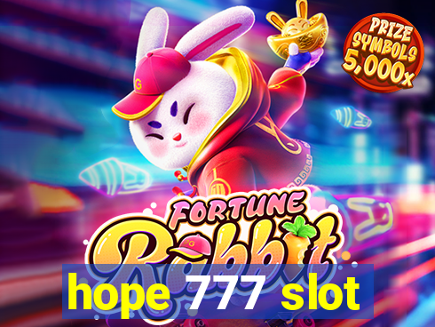 hope 777 slot