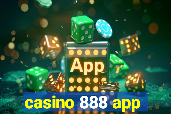 casino 888 app