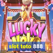 slot toto 888