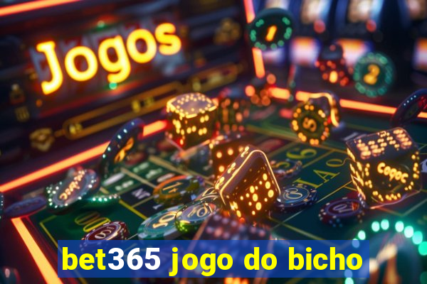 bet365 jogo do bicho