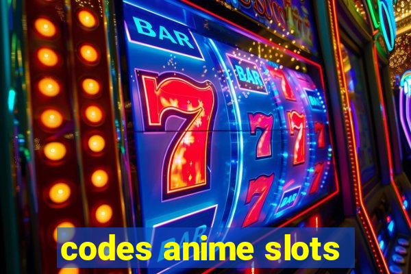 codes anime slots