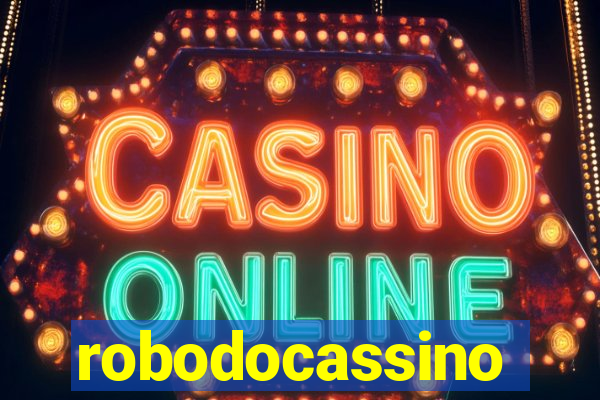 robodocassino