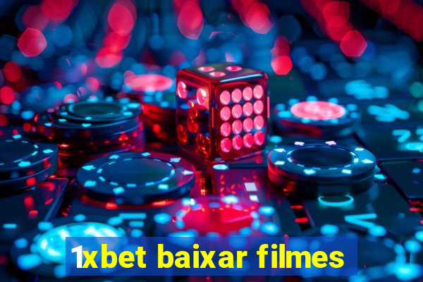 1xbet baixar filmes