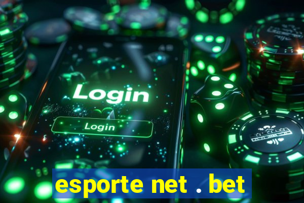 esporte net . bet