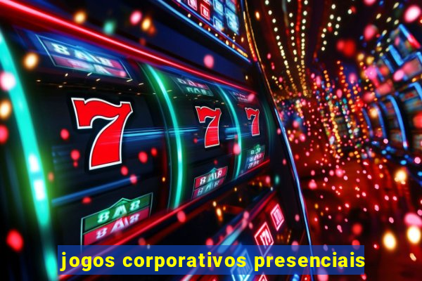 jogos corporativos presenciais