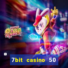 7bit casino 50 free spins