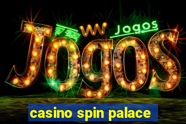 casino spin palace