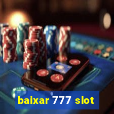 baixar 777 slot