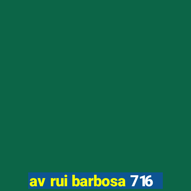 av rui barbosa 716