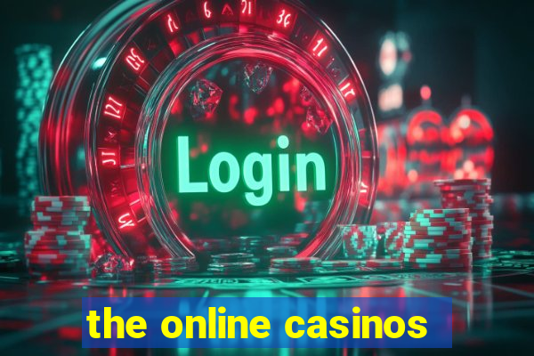 the online casinos