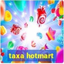 taxa hotmart