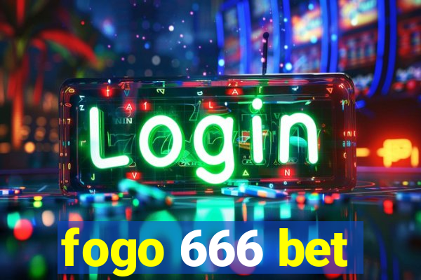 fogo 666 bet