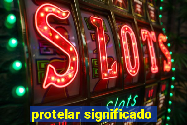 protelar significado