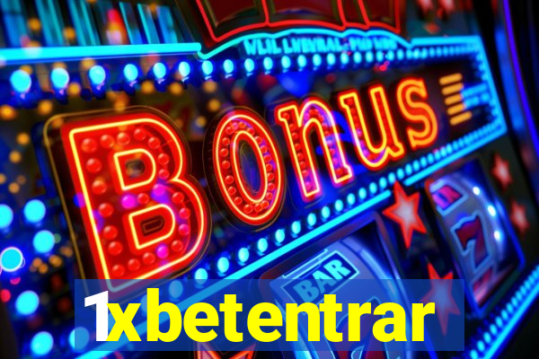 1xbetentrar