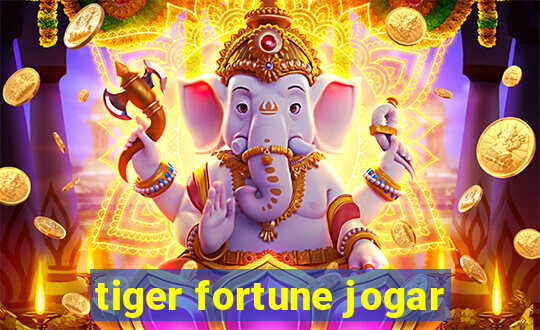 tiger fortune jogar