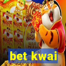 bet kwai