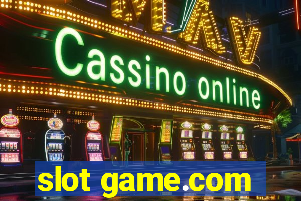 slot game.com