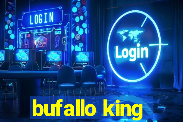 bufallo king