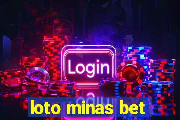 loto minas bet