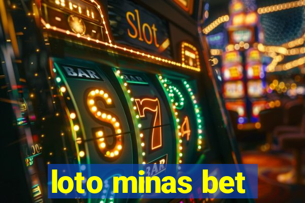 loto minas bet