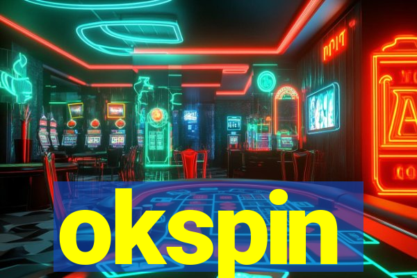 okspin