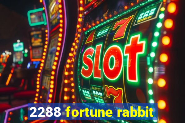 2288 fortune rabbit