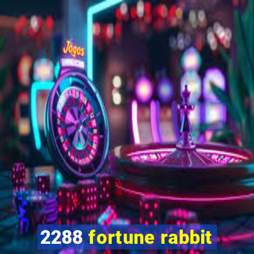 2288 fortune rabbit