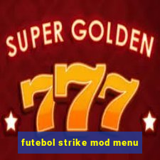 futebol strike mod menu