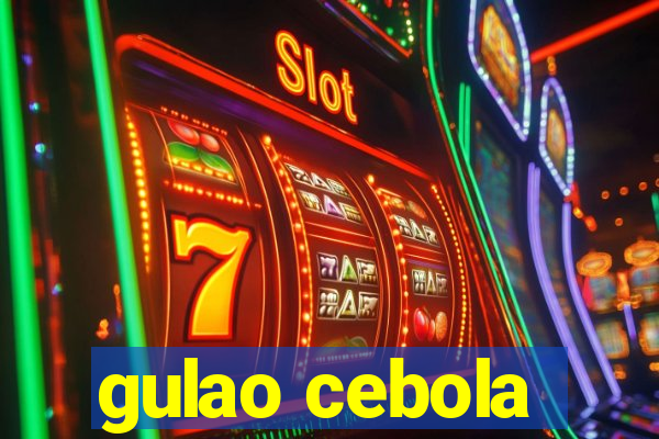 gulao cebola