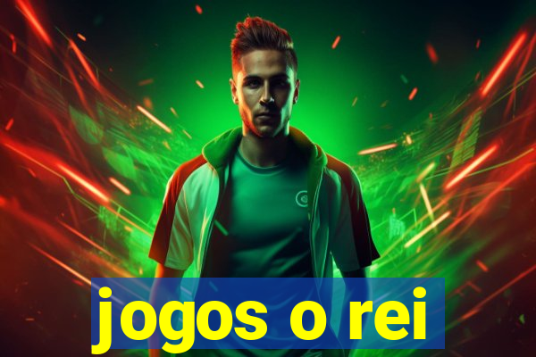 jogos o rei