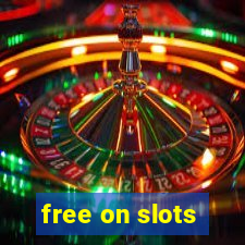 free on slots