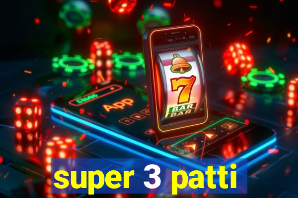 super 3 patti