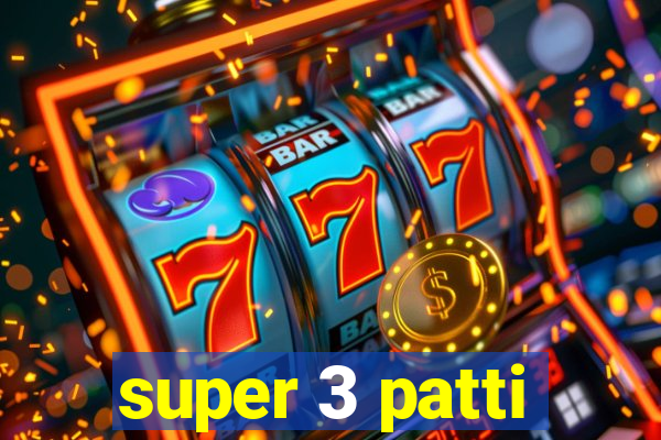 super 3 patti