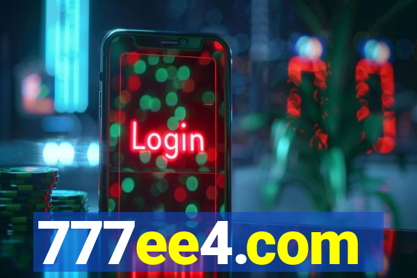 777ee4.com