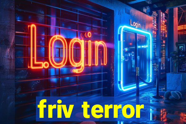 friv terror