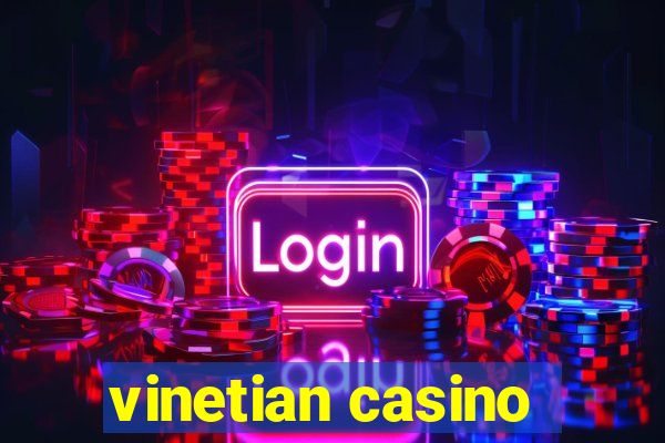 vinetian casino