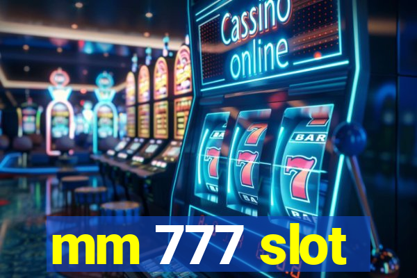 mm 777 slot