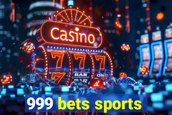 999 bets sports