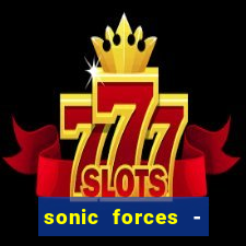 sonic forces - jogo de corrida