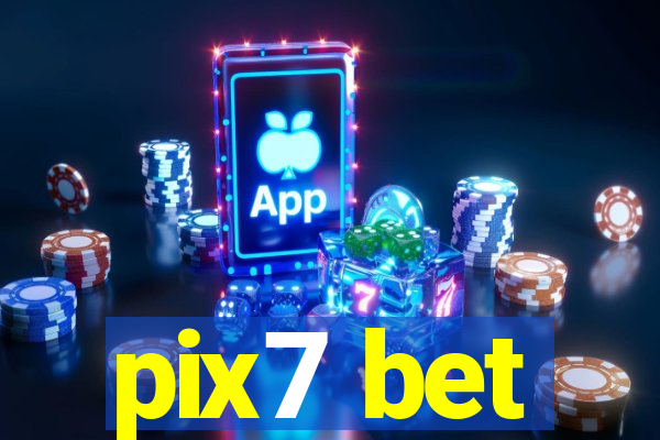 pix7 bet