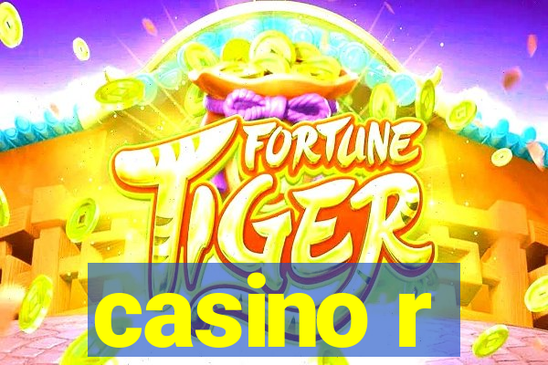 casino r