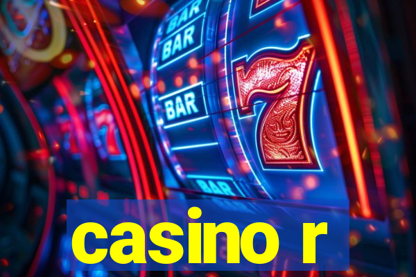 casino r