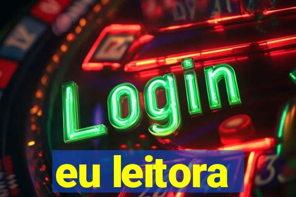 eu leitora