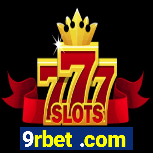 9rbet .com