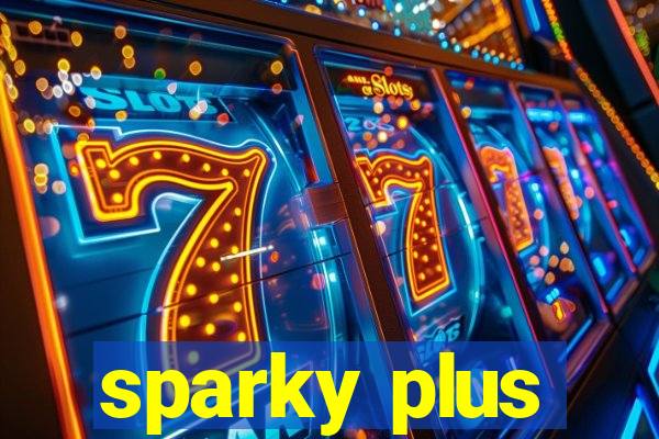 sparky plus