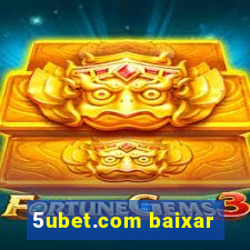 5ubet.com baixar