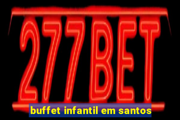 buffet infantil em santos