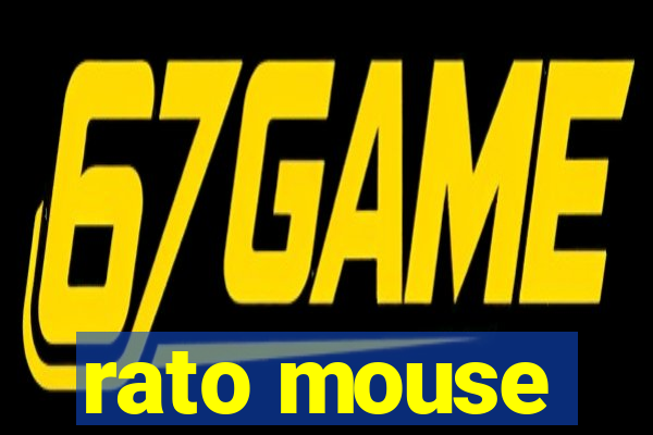 rato mouse