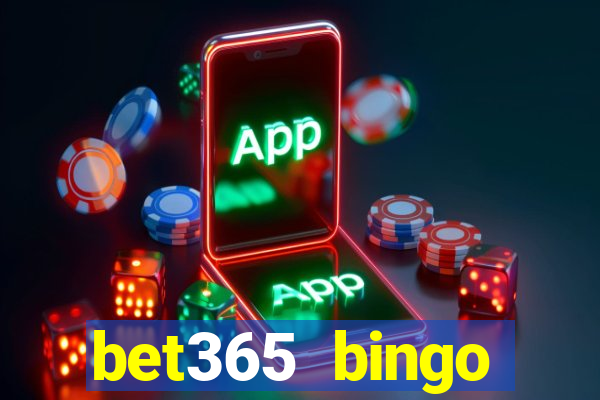 bet365 bingo android app