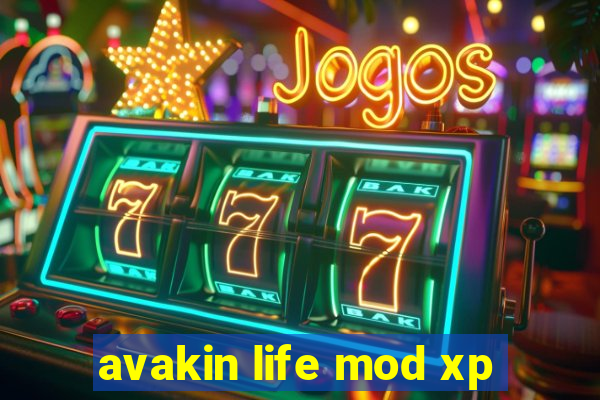 avakin life mod xp